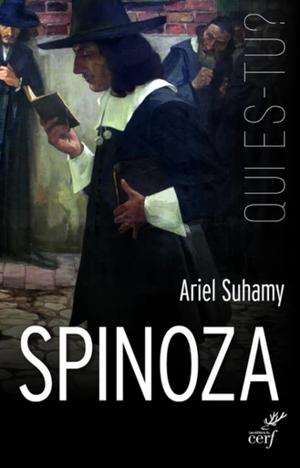 SPINOZA -  SUHAMY ARIEL - Editions du Cerf