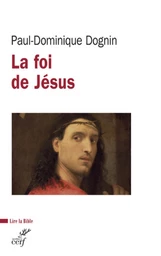 LA FOI DE JÉSUS