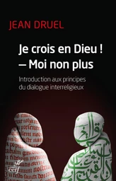 JE CROIS EN DIEU !, MOI NON PLUS