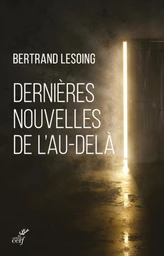 DERNIERES NOUVELLES DE L'AU-DELA