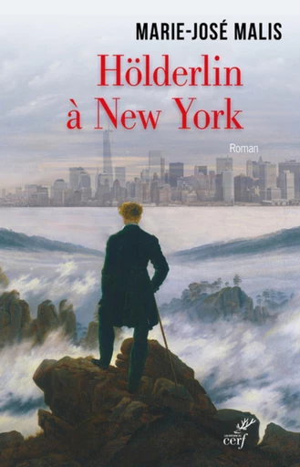 HOLDERLIN A NEW YORK -  MALIS MARIE-JOSE - Editions du Cerf