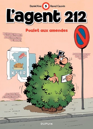 L'Agent 212 - Tome 5 - Poulet aux amendes - Raoul Cauvin - Dupuis