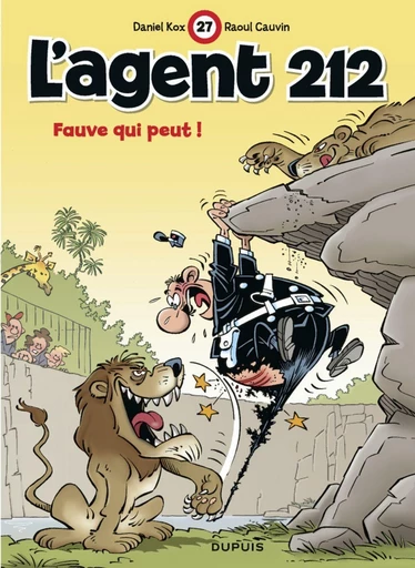 L'agent 212 - Tome 27 - Fauve qui peut ! - Raoul Cauvin - Dupuis