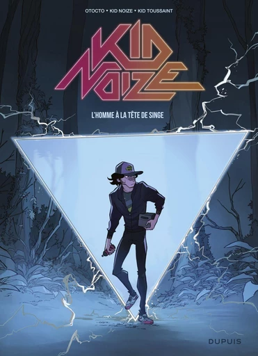 Kid Noize - Tome 1 - L'homme à la tête de singe - Kid Noize,  Kid Toussaint - DUPUIS