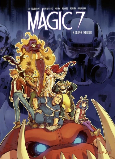 Magic 7 - Tome 8 - Super Trouper -  Kid Toussaint - Dupuis