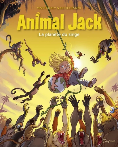 Animal Jack - Tome 3 - La planète du singe -  Kid Toussaint - Dupuis