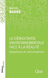 La démocratie environnementale face à la réalité