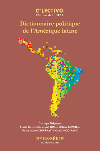 Dictionnaire politique de l’Amérique latine -  - Éditions de l’IHEAL