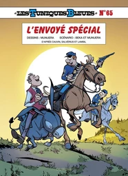 Les Tuniques Bleues - Tome 65 - L'envoyé spécial