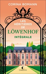 Les héritières de Löwenhoff - L'Intégrale