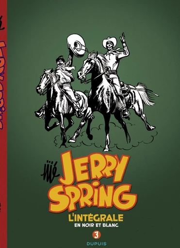 Jerry Spring - L'Intégrale - Tome 3 - 1958 - 1962 -  Philip,  Jijé - Dupuis