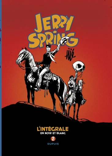 Jerry Spring - L'Intégrale - Tome 2 - 1955 - 1958 -  Acquaviva, René Goscinny,  Jijé - Dupuis