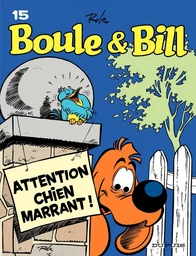 Boule et Bill - Tome 15 - Attention, chien marrant !