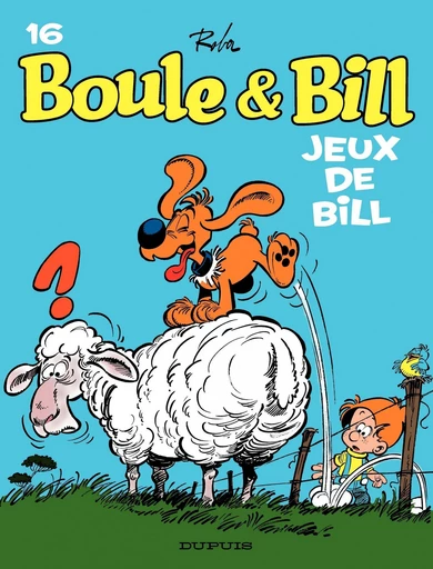 Boule et Bill - Tome 16 - Jeux de Bill - Jean Roba - Dupuis