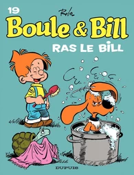 Boule et Bill - Tome 19 - Ras le Bill