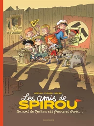 Les amis de Spirou - Tome 1 - Un ami de Spirou est franc et droit...