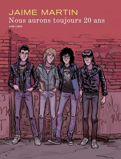 Nous aurons toujours 20 ans - Jaime Martin - Dupuis