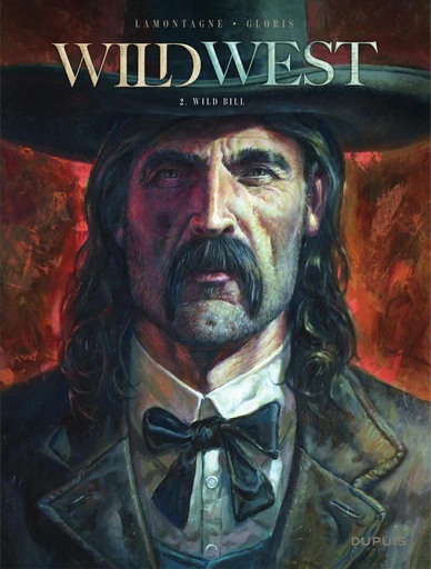 Wild Bill Hickok - Thierry Gloris - Dupuis