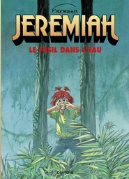 Jeremiah - Tome 22 - Le fusil dans l'eau