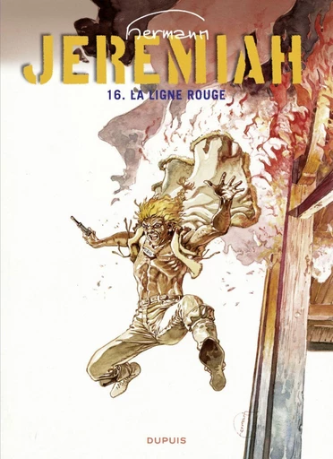 Jeremiah - Tome 16 - La ligne rouge -  Hermann - Dupuis