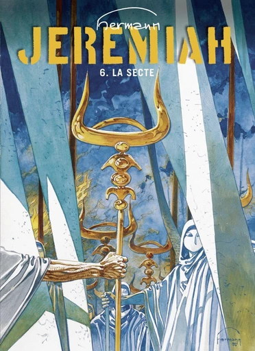 Jeremiah - Tome 6 - La secte -  Hermann - Dupuis