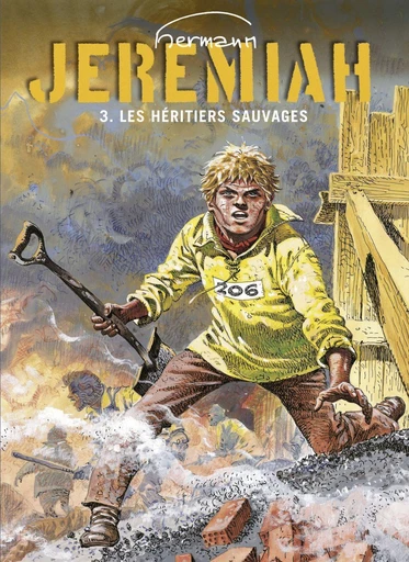 Jeremiah - Tome 3 - Les héritiers sauvages -  Hermann - Dupuis