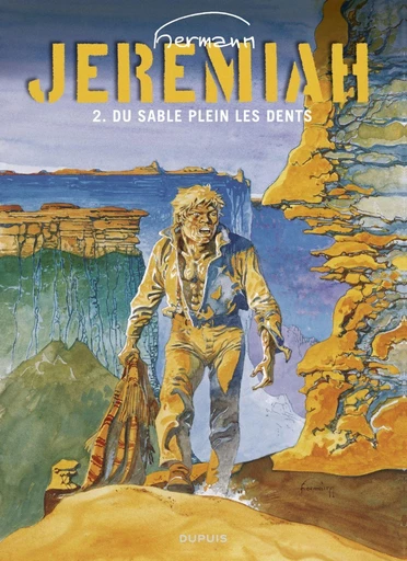 Jeremiah - Tome 2 - Du sable plein les dents -  Hermann - Dupuis