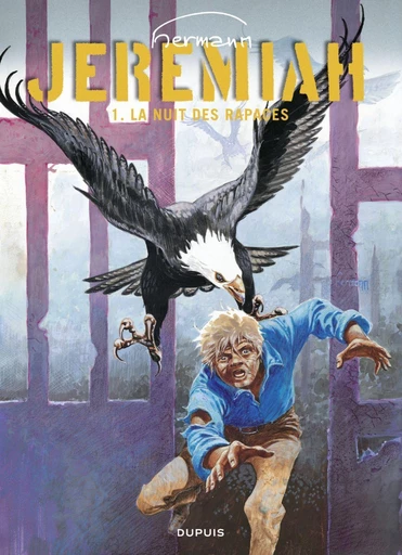 Jeremiah - Tome 1 - La nuit des rapaces -  Hermann - Dupuis