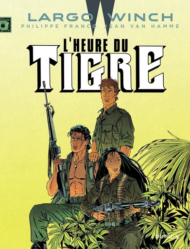 Largo Winch - Tome 8 - L'Heure du Tigre - Jean Van Hamme - Dupuis