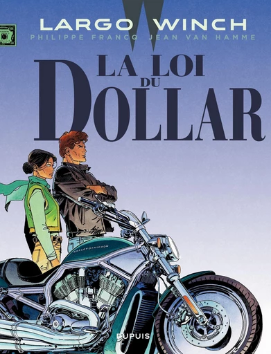 Largo Winch - Tome 14 - La loi du dollar - Jean Van Hamme - Dupuis