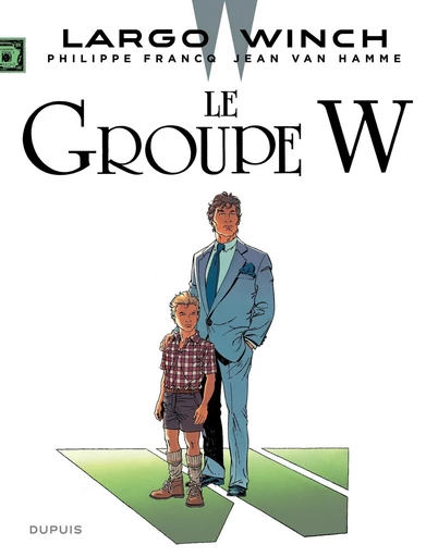 Largo Winch - Tome 2 - Le Groupe W - Jean Van Hamme - Dupuis