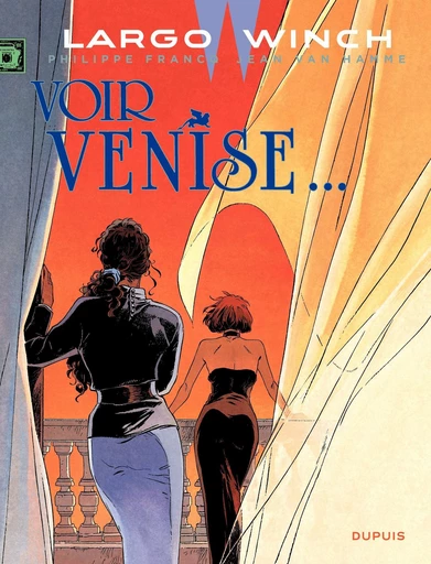 Largo Winch - Tome 9 - Voir Venise... - Jean Van Hamme - Dupuis