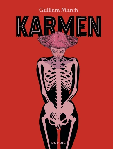 Karmen - Guillem March - Dupuis