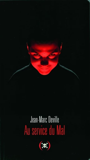 Au service du Mal - Jean-Marc Deville - Editions des Grandes Personnes