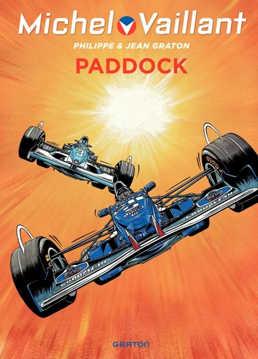 Michel Vaillant - Tome 58 - Paddock -  Philippe Graton - Dupuis