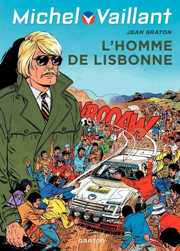 Michel Vaillant - Tome 45 - L'homme de Lisbonne -  Philippe Graton - Dupuis