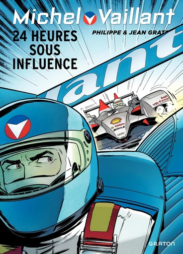 Michel Vaillant - Tome 70 - 24 heures sous influence -  Philippe Graton - Dupuis