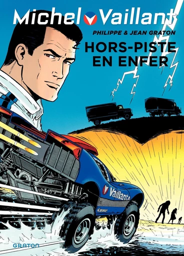 Michel Vaillant - Tome 69 - Hors piste en enfer -  Philippe Graton - Dupuis