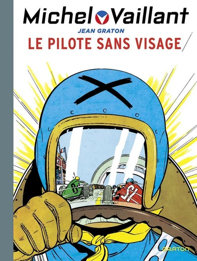 Michel Vaillant - Tome 2 - Le pilote sans visage - Jean Graton - Dupuis