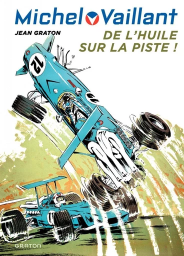 Michel Vaillant - Tome 18 - De l'huile sur la piste - Jean Graton - Dupuis