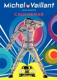 Michel Vaillant - Tome 24 - Cauchemar