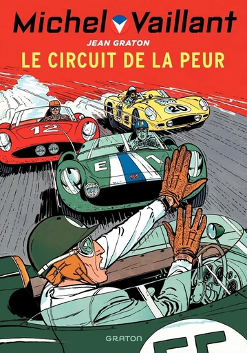 Michel Vaillant - Tome 3 - Le circuit de la peur -  Jean Graton - Dupuis