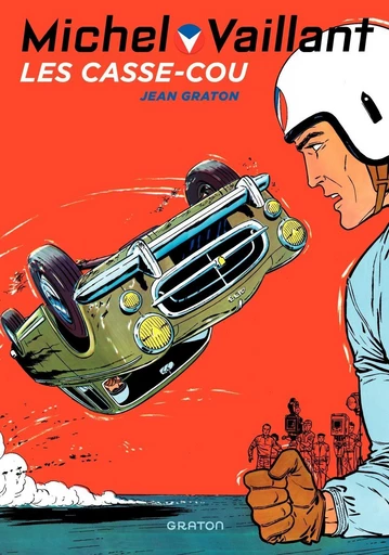 Michel Vaillant - Tome 7 - Les Casse-cou -  Jean Graton - Dupuis