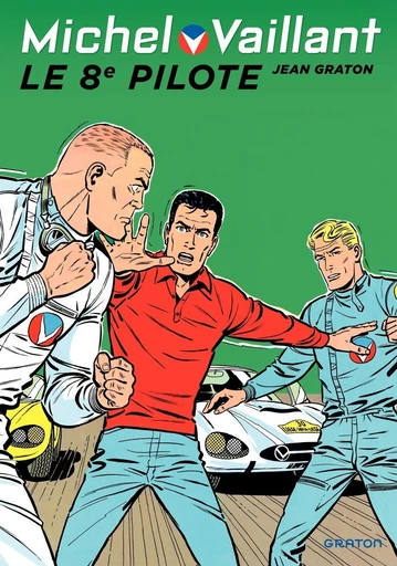 Michel Vaillant - Tome 8 - Le 8e pilote -  Jean Graton - Dupuis