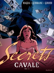 Secrets, Cavale - Tome 1