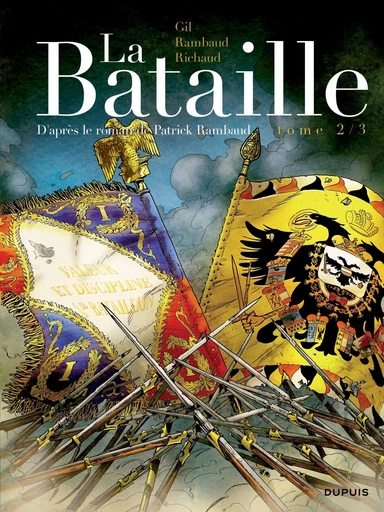 La Bataille - Tome 2 - Frederic Richaud, Patrick Rambaud - Dupuis