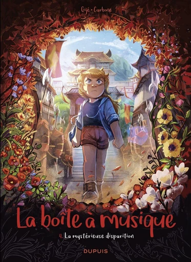 La boîte à musique - Tome 4 - La mystérieuse disparition -  Carbone - Dupuis