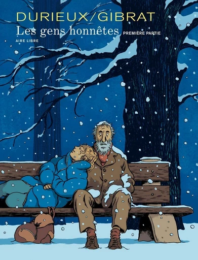 Les gens honnêtes - Tome 1 - Jean-Pierre Gibrat - Dupuis