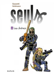 Seuls - Tome 8 - Les Arènes