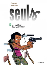 Seuls - Tome 2 - Le maître des couteaux